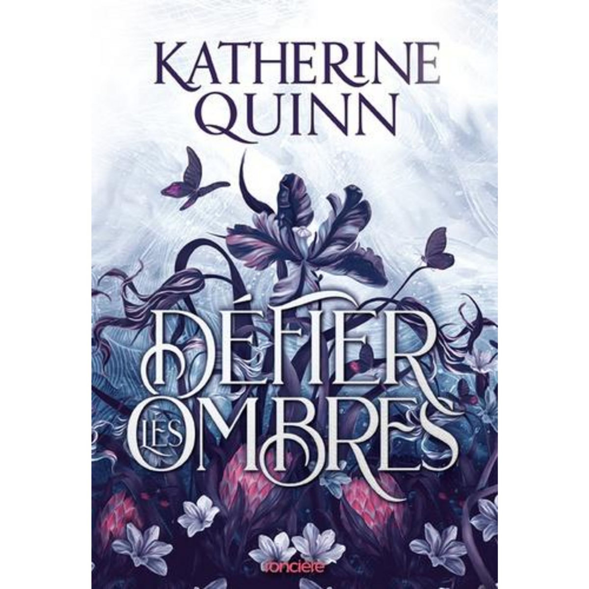 LA BRUME ASSASSINE TOME 1 : DEFIER LES OMBRES, Quinn Katherine