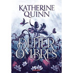 LA BRUME ASSASSINE TOME 1 : DEFIER LES OMBRES, Quinn Katherine