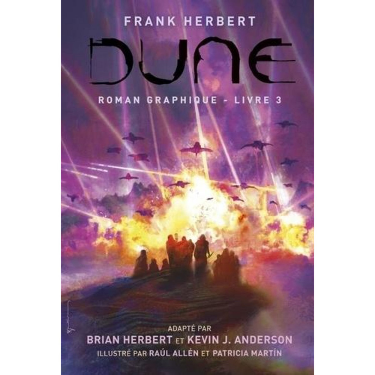 DUNE, LE ROMAN GRAPHIQUE TOME 3 : LE PROPHETE, Herbert Frank