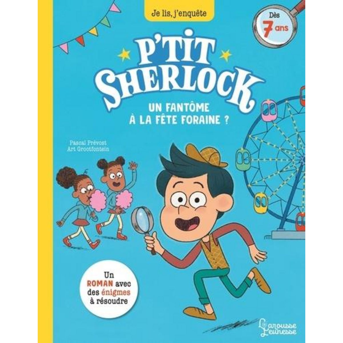 P'TIT SHERLOCK : UN FANTOME A LA FETE FORAINE ?, Prévot Pascal