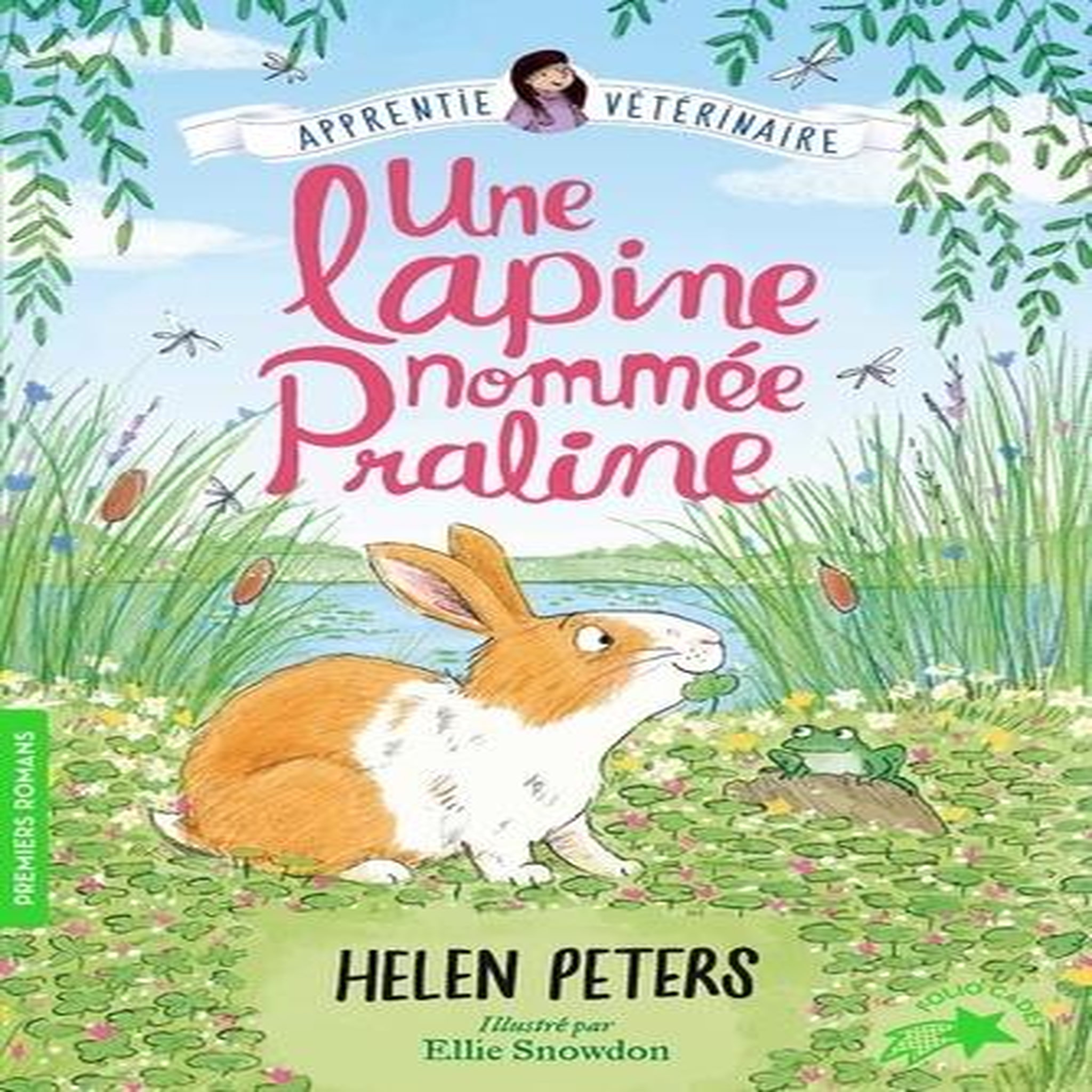 APPRENTIE VETERINAIRE TOME 11 : UNE LAPINE NOMME PRALINE, Peters Helen