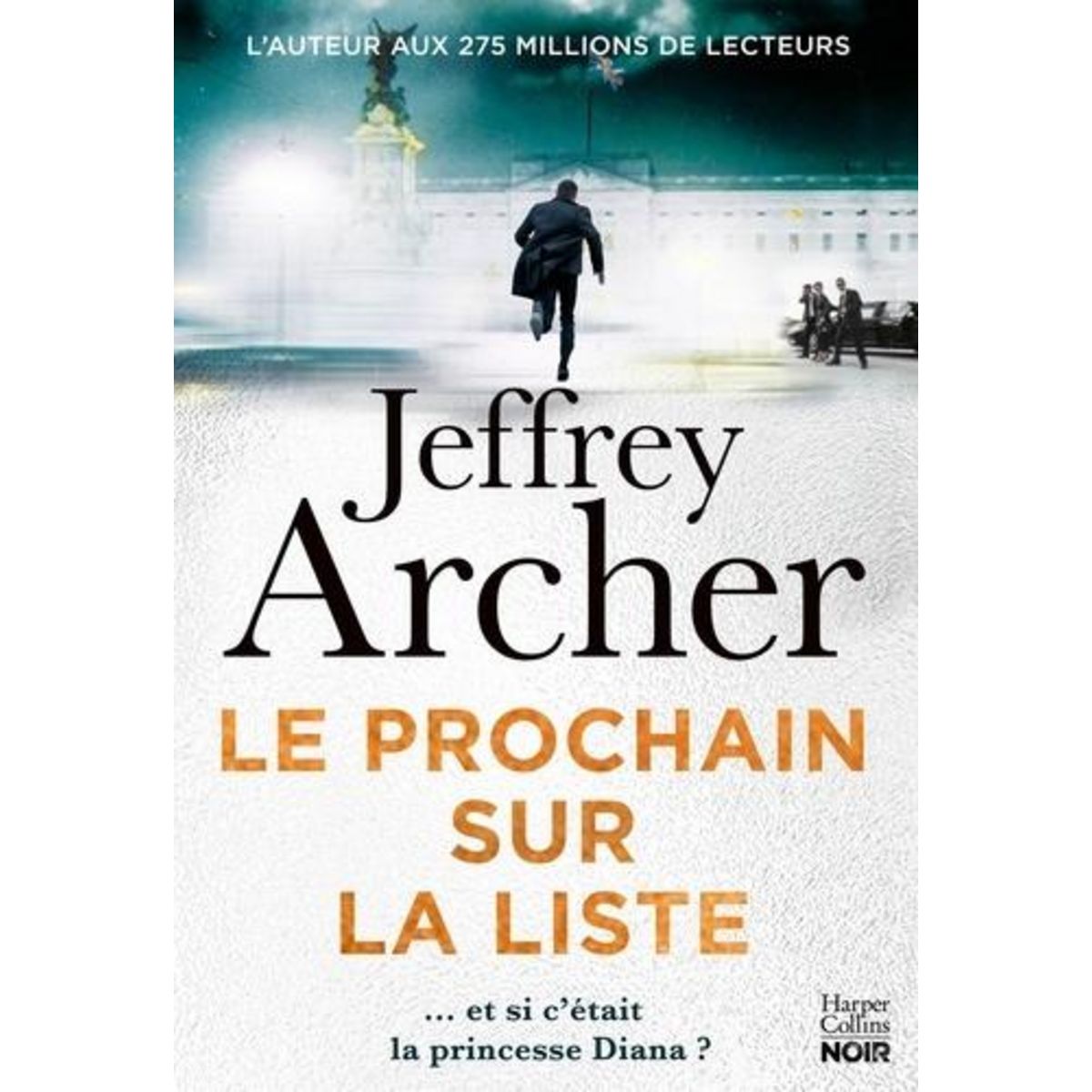 LE PROCHAIN SUR LA LISTE, Archer Jeffrey