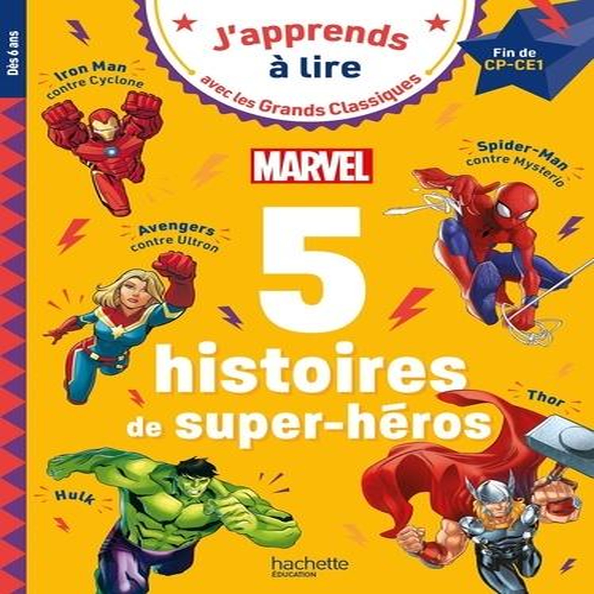5 HISTOIRES DE SUPER-HEROS MARVEL. FIN DE CP DEBUT DE CE1, Albertin Isabelle