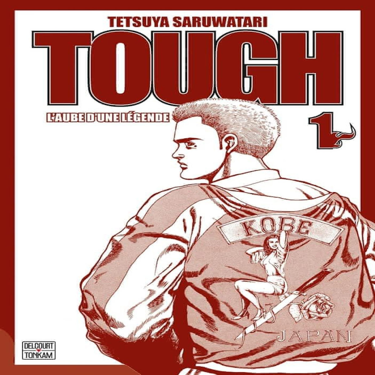 TOUGH - L'AUBE D'UNE LEGENDE TOME 1 : EDITION DOUBLE, Saruwatari Tetsuya