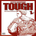 TOUGH - L'AUBE D'UNE LEGENDE TOME 1 : EDITION DOUBLE, Saruwatari Tetsuya