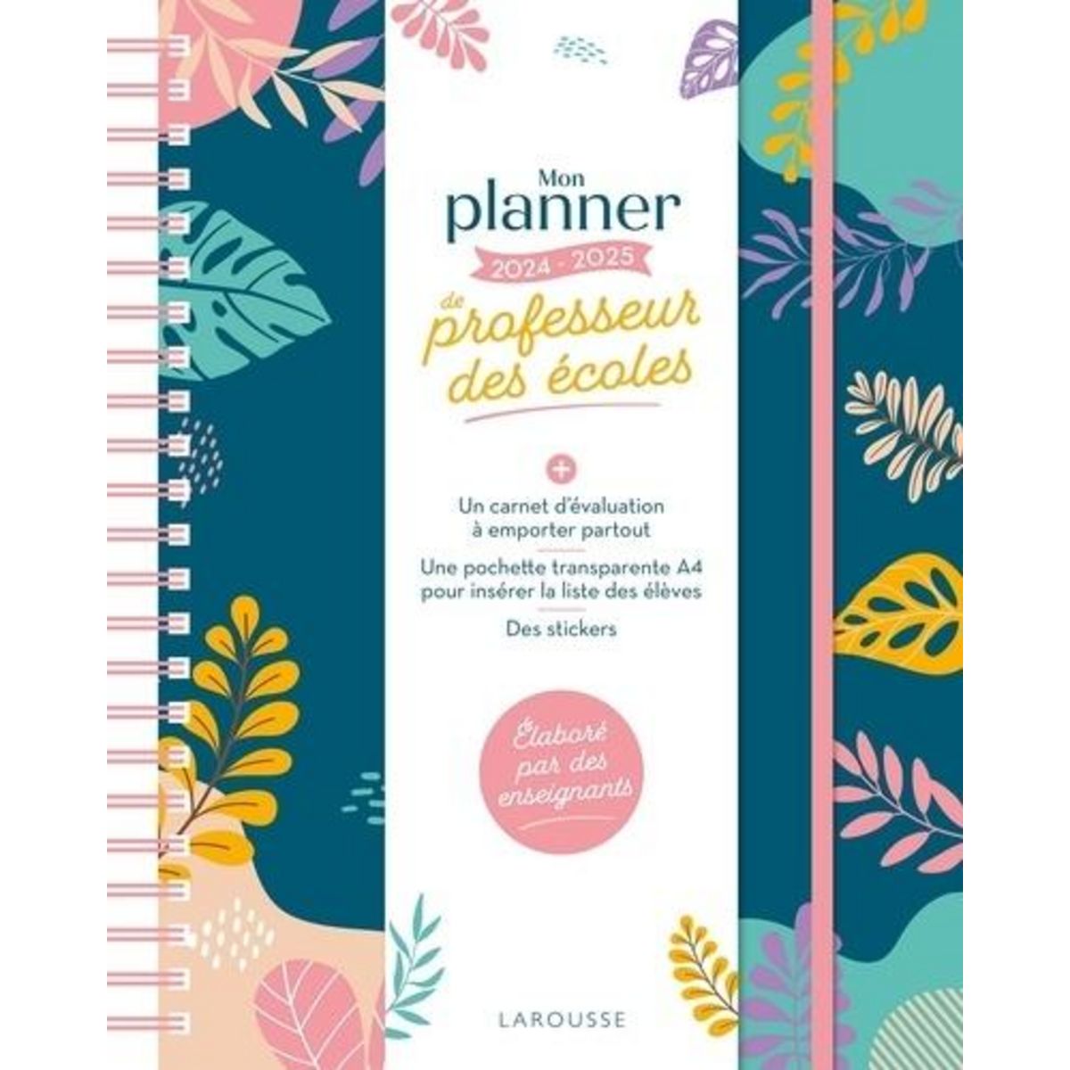 MON PLANNER DE PROFESSEUR DES ECOLES. AVEC UN CARNET D'EVALUATION, UNE POCHETTE TRANSPARENTE ET DES STICKERS, EDITION 2024-2025, Maîtresse P