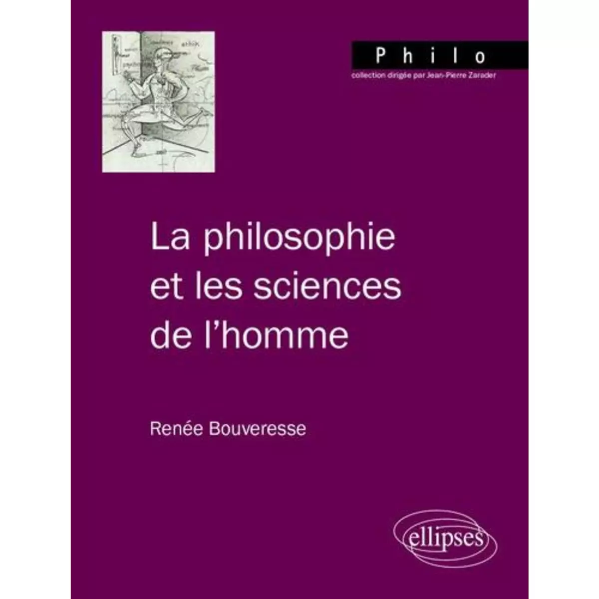  LA PHILOSOPHIE ET LES SCIENCES DE L'HOMME, Bouveresse Renée