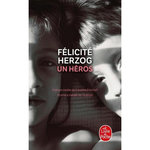 UN HEROS, Herzog Félicité