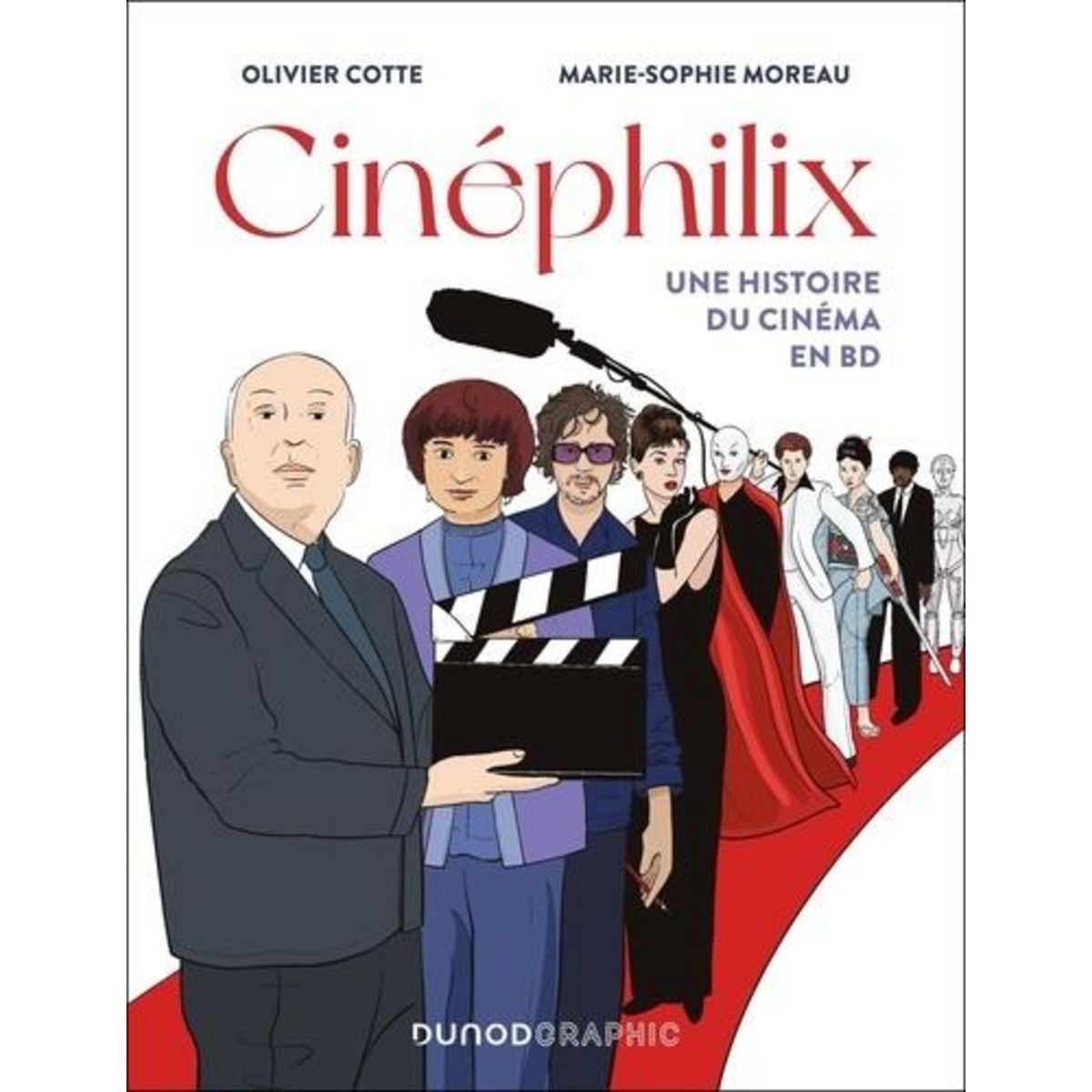 CINEPHILIX. UNE HISTOIRE DU CINEMA EN BD, Cotte Olivier