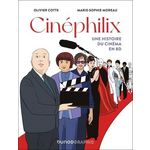 CINEPHILIX. UNE HISTOIRE DU CINEMA EN BD, Cotte Olivier