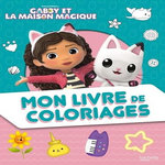MON LIVRE DE COLORIAGES GABBY ET LA MAISON MAGIQUE, DreamWorks