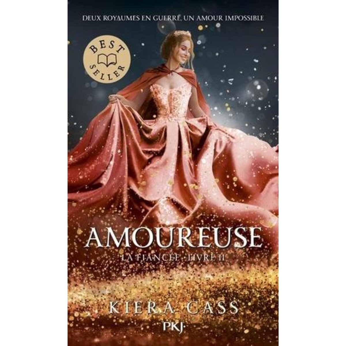 LA FIANCEE TOME 2 : AMOUREUSE, Cass Kiera