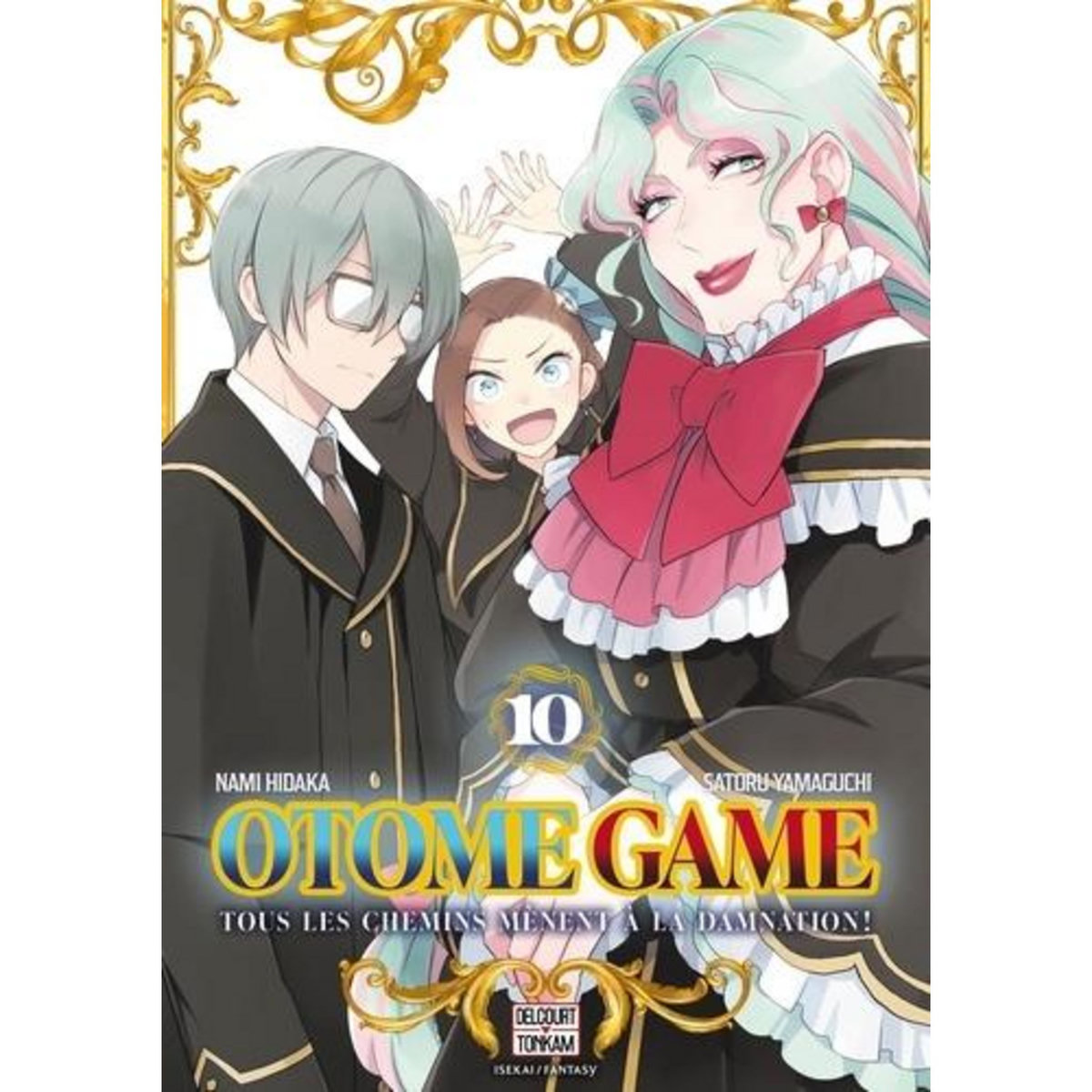 OTOME GAME TOME 10 : TOUS LES CHEMINS MENENT A LA DAMNATION !, Yamaguchi Satoru