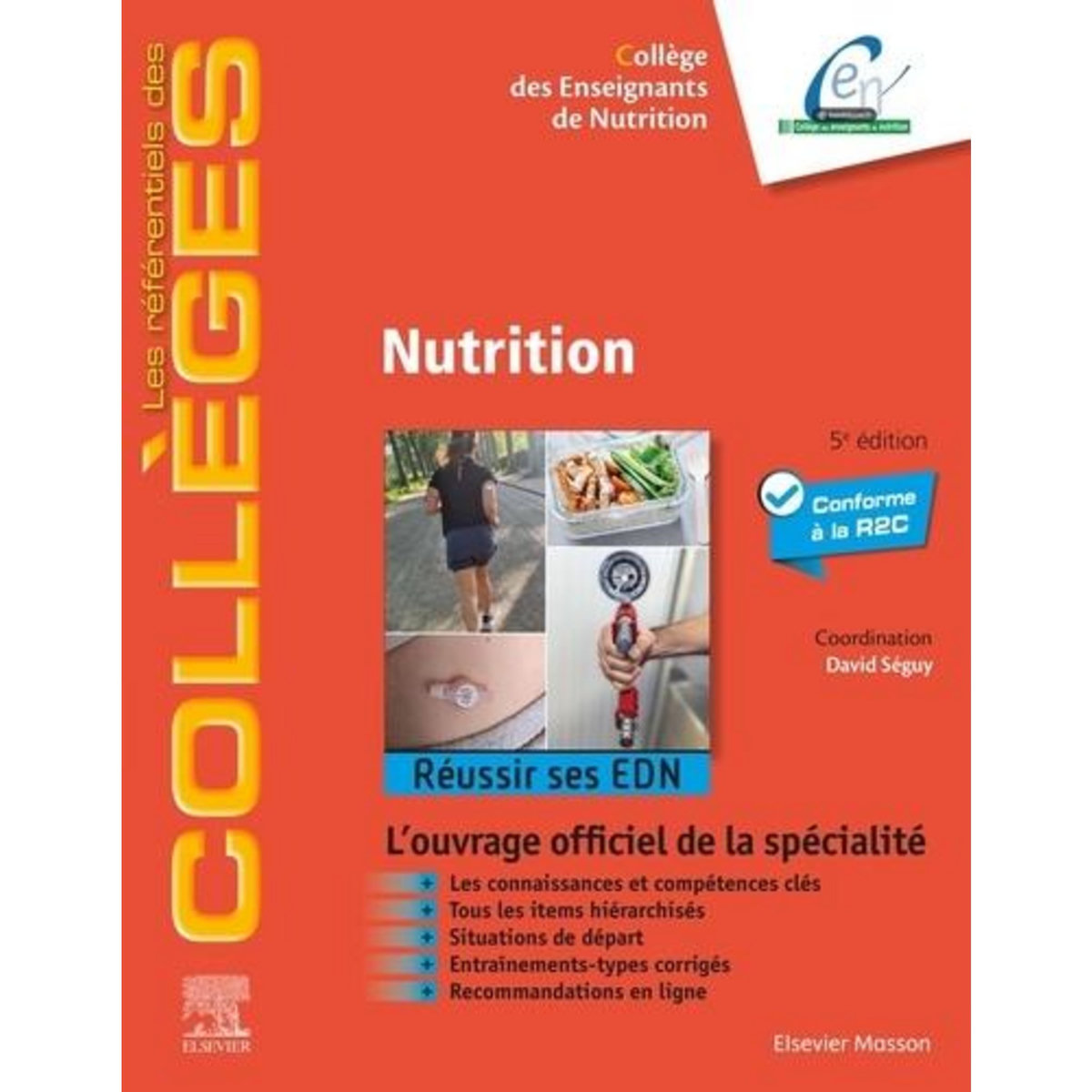 NUTRITION. REUSSIR SES EDN, 5E EDITION, Elsevier Masson