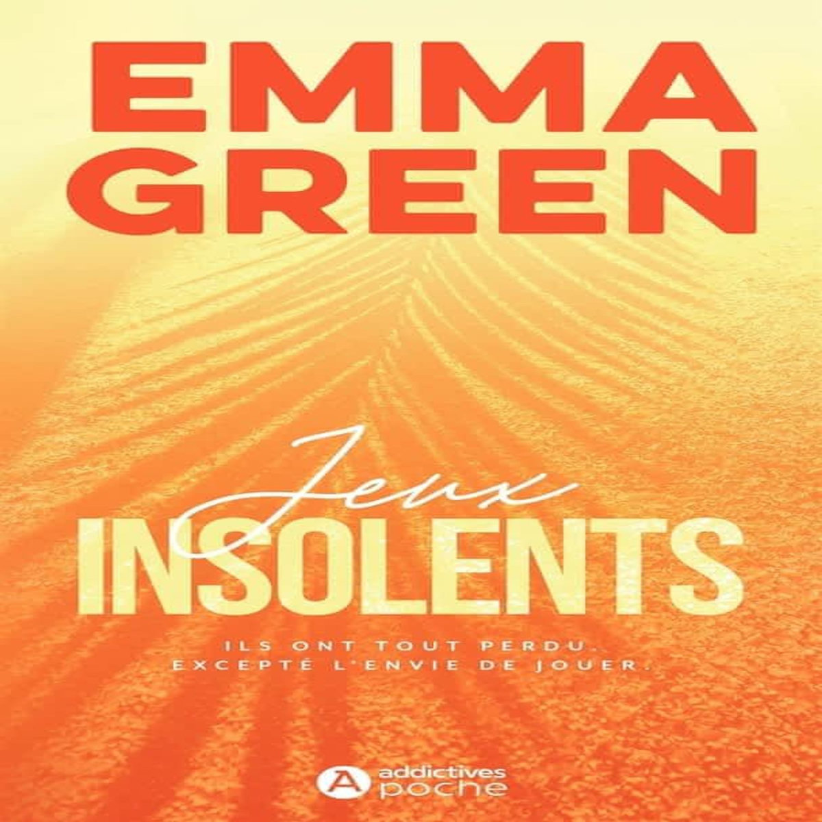 LES JEUX SAISON 1 TOME 2 : JEUX INSOLENTS, Green Emma