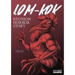 LOM-KOK. REUNION HORROR STORY, Fenix