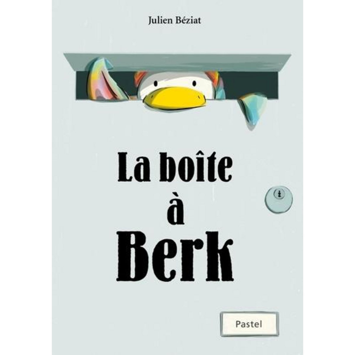 LA BOITE A BERK, Béziat Julien