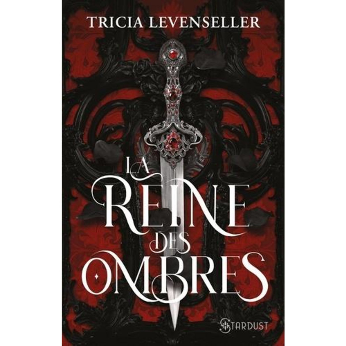 LA REINE DES OMBRES, Levenseller Tricia
