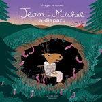 JEAN-MICHEL : JEAN-MICHEL A DISPARU, Le Huche Magali