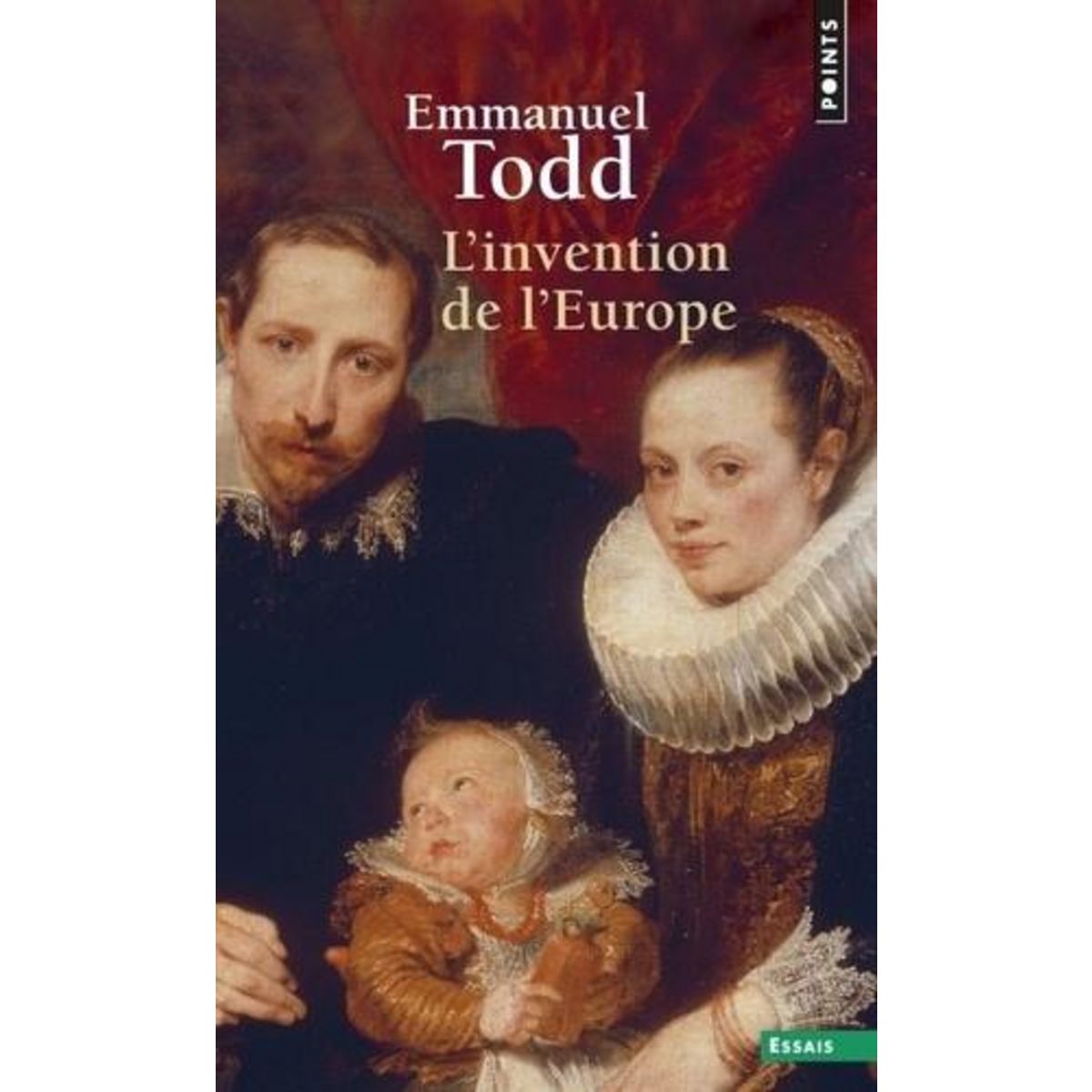 L'INVENTION DE L'EUROPE, Todd Emmanuel