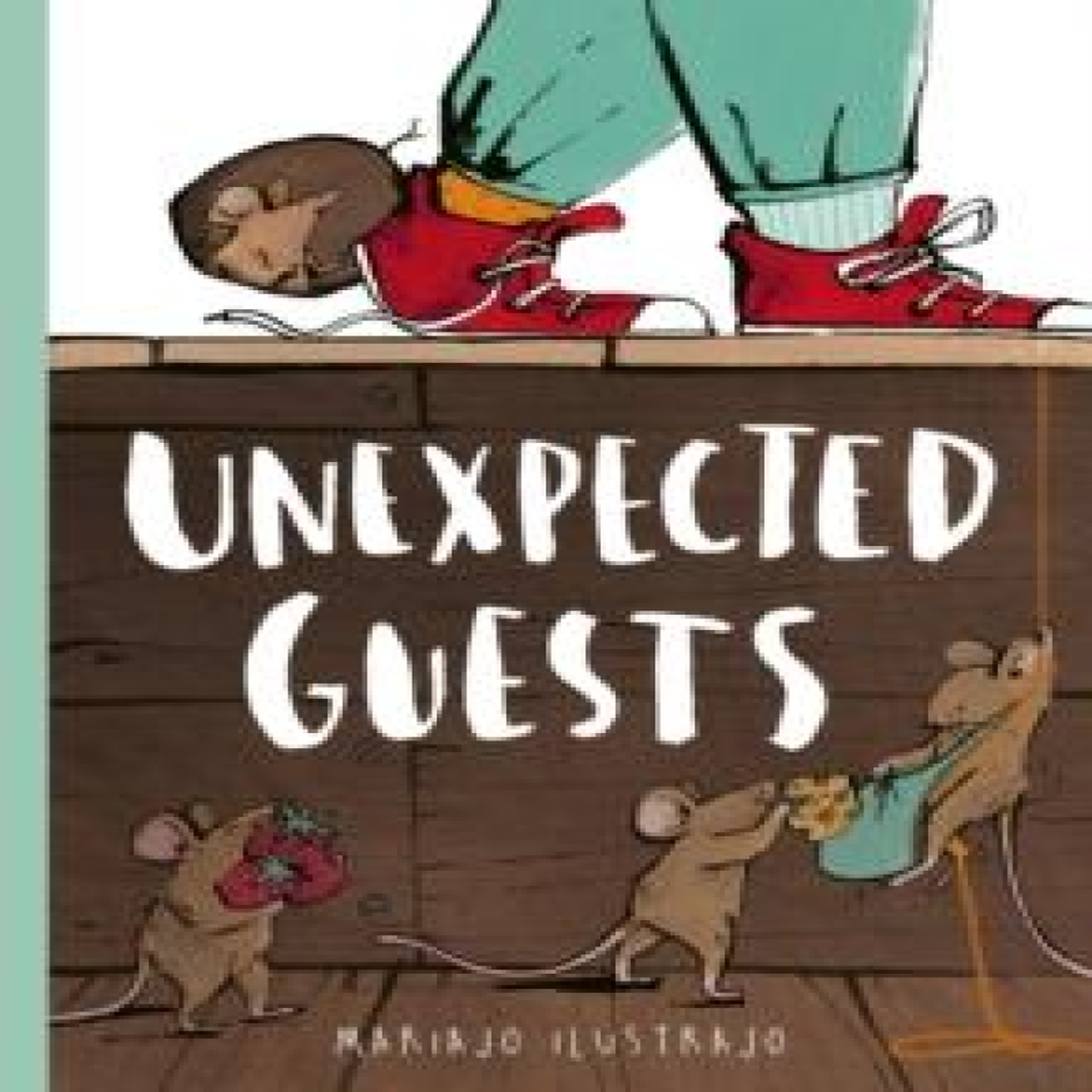 LIVRES Unexpected Guests - Mariajo Ilustrajo