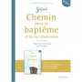  CHEMIN VERS LE BAPTEME ET LA VIE CHRETIENNE. PARCOURS CATECHUMENAL POUR ADULTES, LIVRE DE L'ACCOMPAGNATEUR, Diffusion Catéchistique Lyon