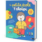 LA PETITE ECOLE DE T'CHOUPI. AVEC 40 FLAPS, Courtin Thierry