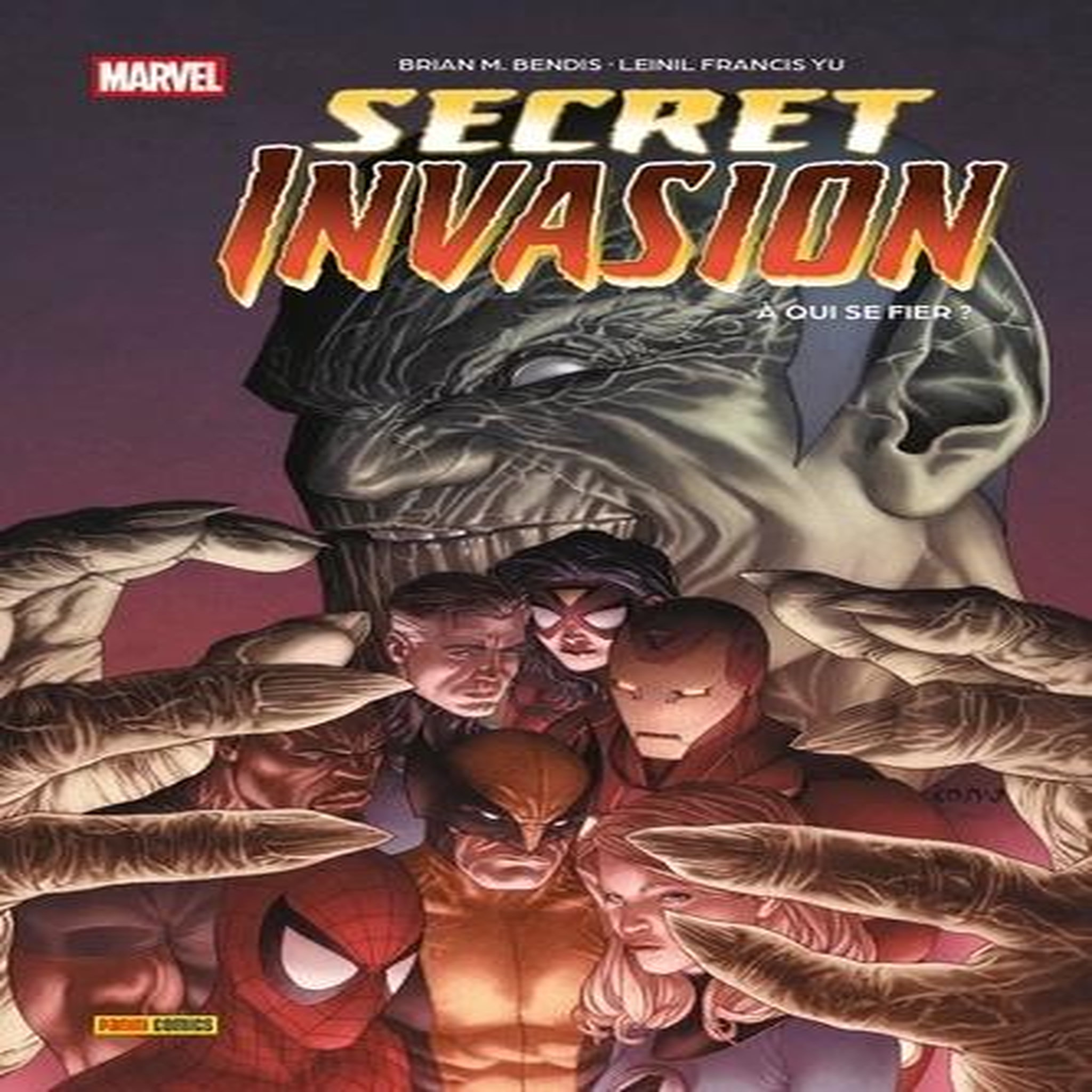 SECRET INVASION. A QUI SE FIER ?, Bendis Brian Michael