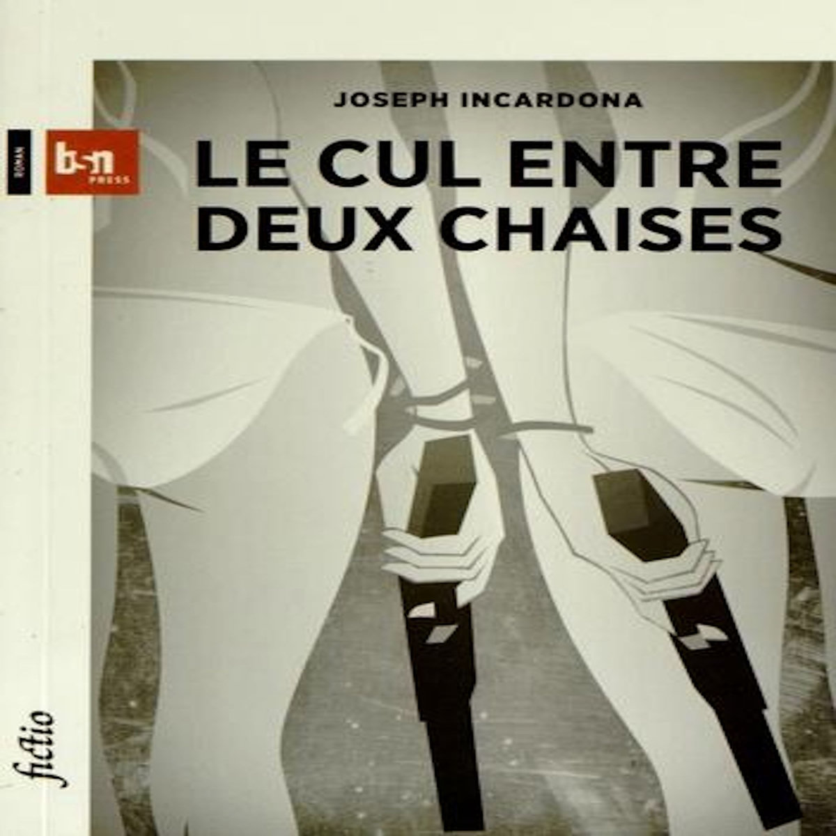 LE CUL ENTRE DEUX CHAISES, Incardona Joseph