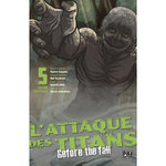 L'ATTAQUE DES TITANS - BEFORE THE FALL TOME 5 : COLOSSAL EDITION, Isayama Hajime