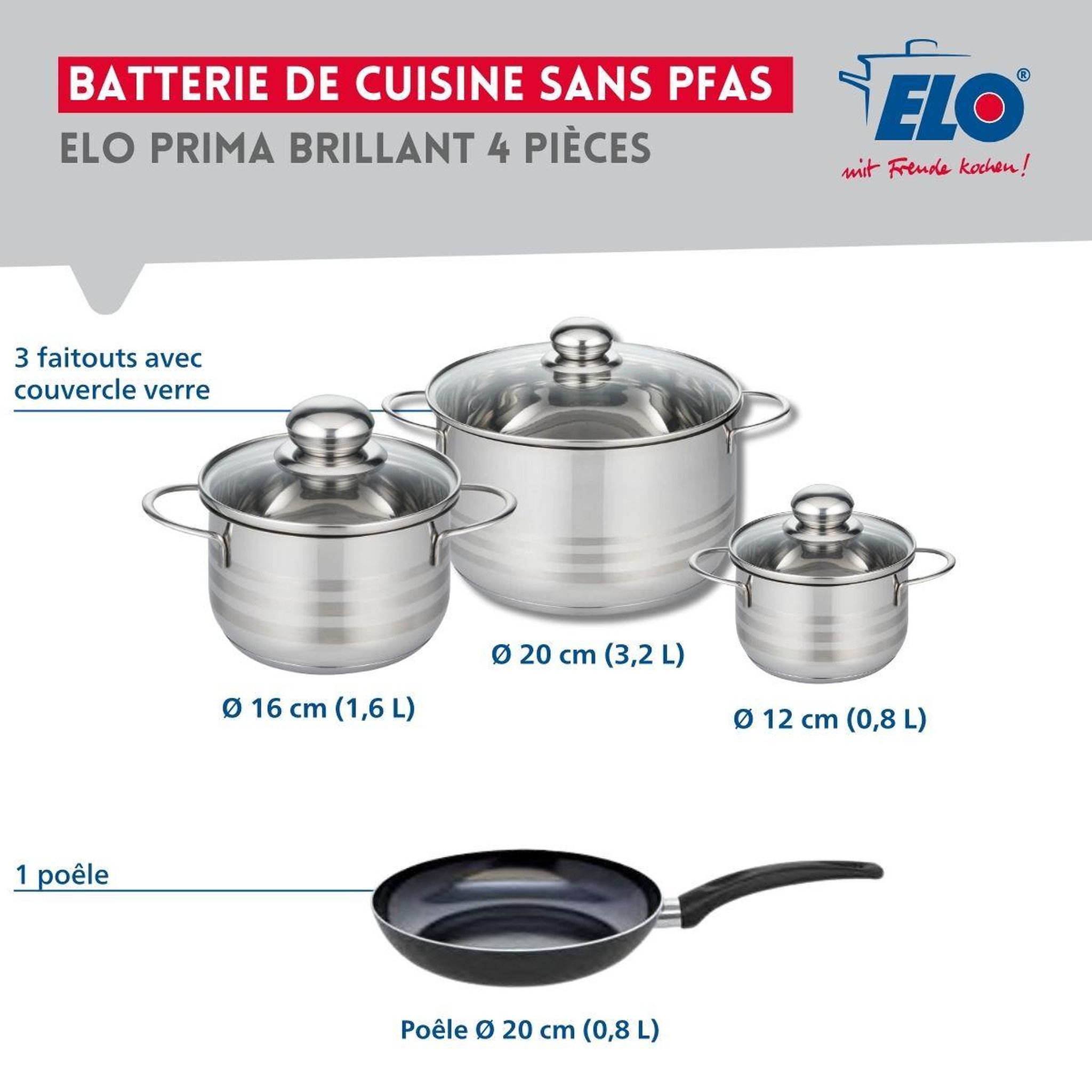 Voir la diapositive 2 : ELO Ensemble de 1 poêle de cuisson 20 cm et 3 faitouts 12, 16 et 20 cm elo prima brillant