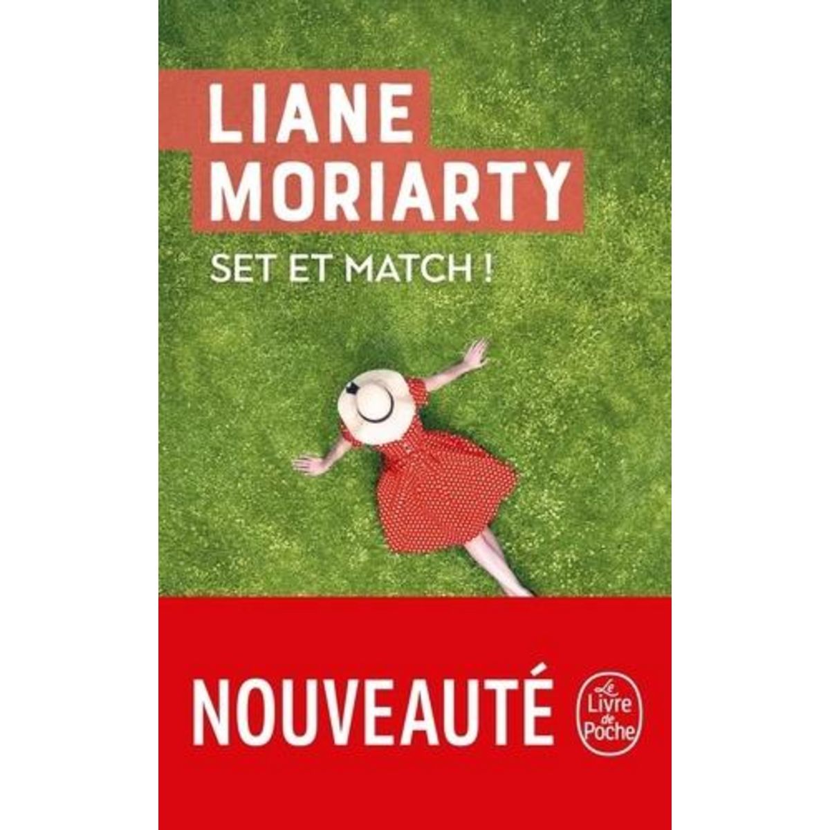 SET ET MATCH !, Moriarty Liane