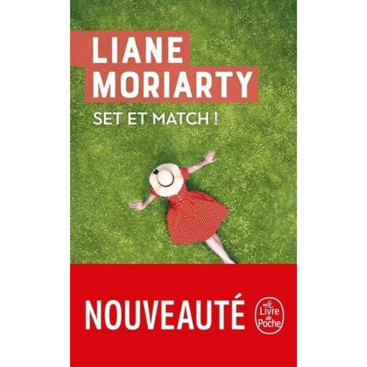 SET ET MATCH !, Moriarty Liane