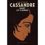  CASSANDRE AVANT LES FLAMMES, Normandon Richard