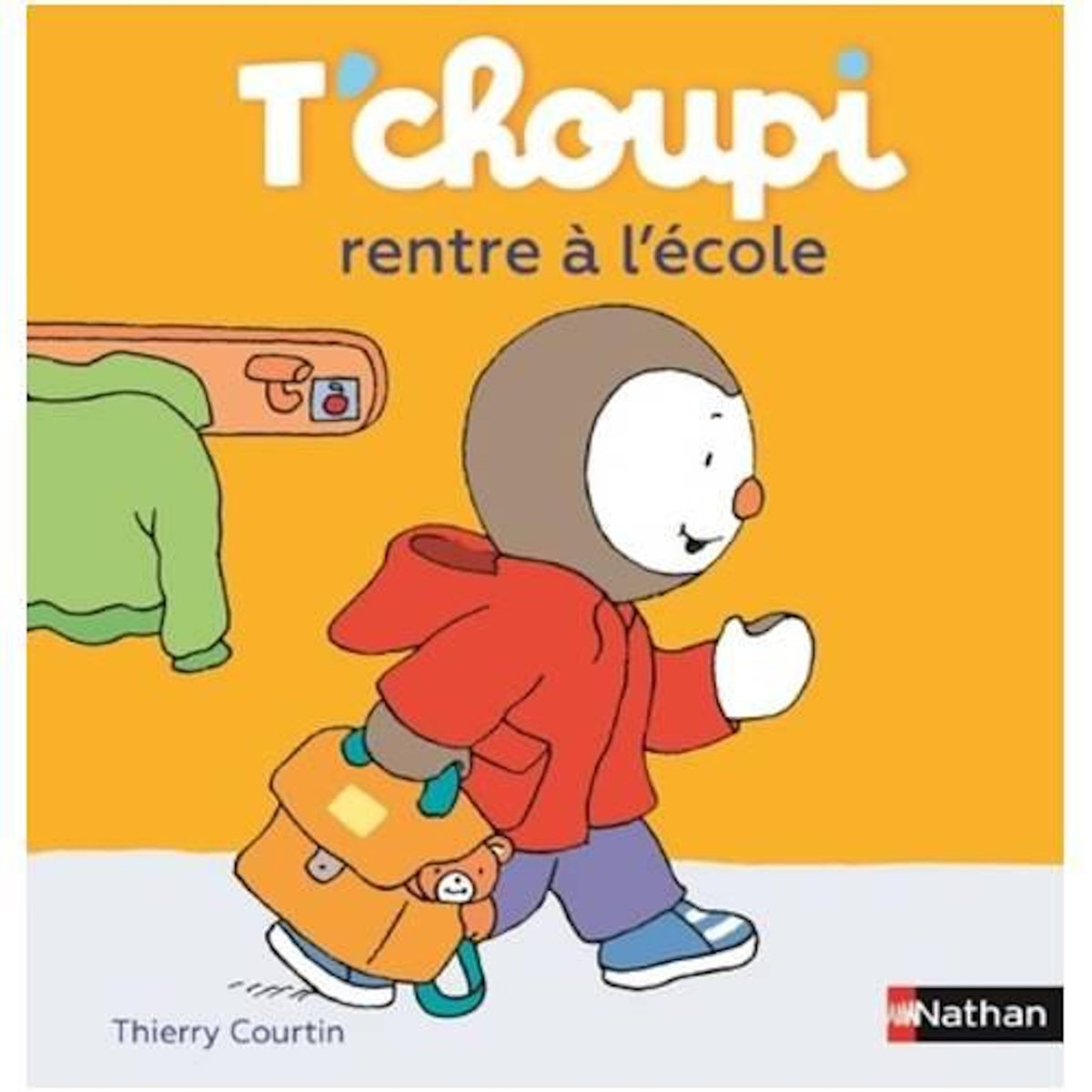 T'CHOUPI, L'AMI DES PETITS TOME 14 : T'CHOUPI RENTRE A L'ECOLE, Courtin Thierry