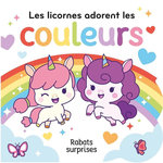 LES LICORNES ADORENT LES COULEURS, Barbieri Pamela