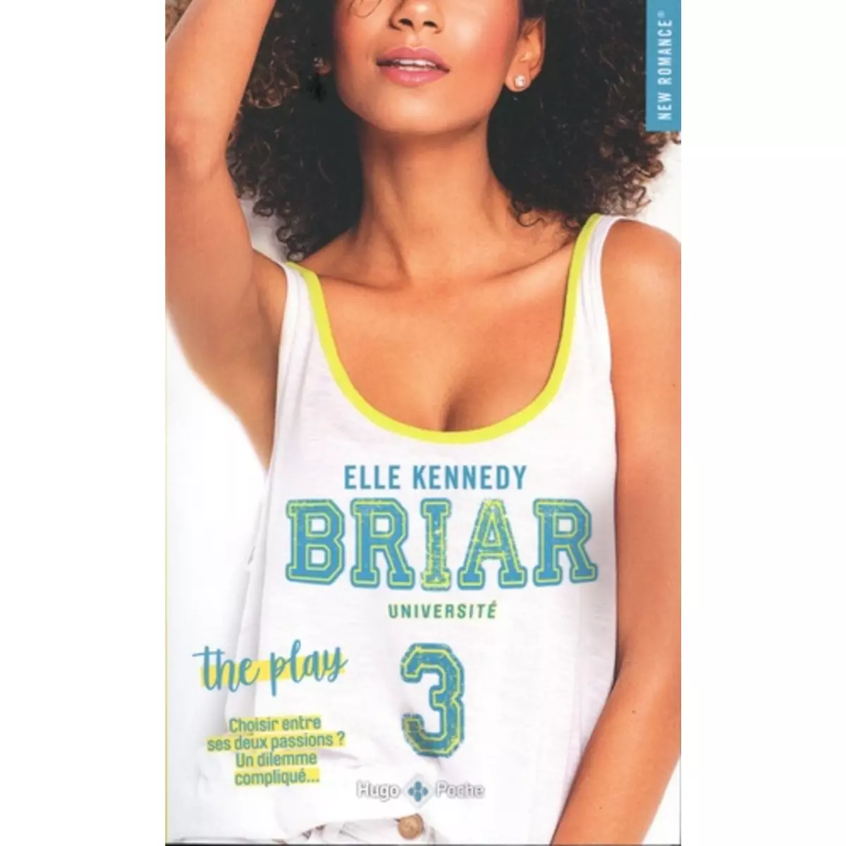  BRIAR UNIVERSITE TOME 3 : THE PLAY, Kennedy Elle