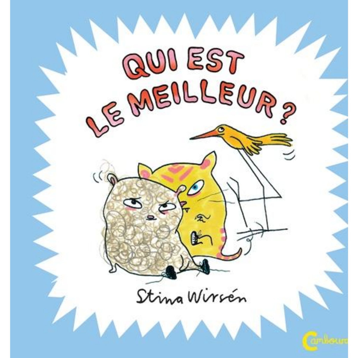 QUI EST LE MEILLEUR ?, Wirsen Stina