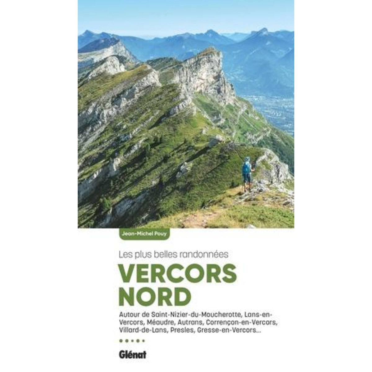 VERCORS NORD, LES PLUS BELLES RANDONNEES, Pouy Jean-Michel