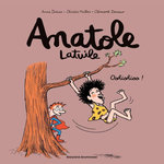 ANATOLE LATUILE TOME 2 : OOHIOHIOO !, Didier Anne