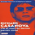 RICHARD CASANOVA, Kemmet Brendan