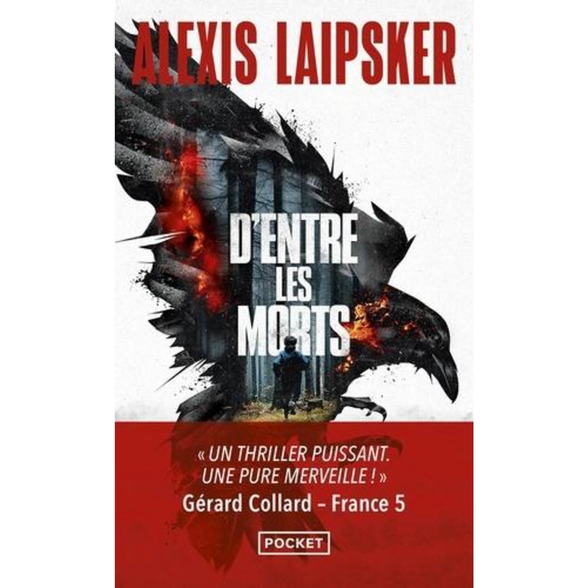 D'ENTRE LES MORTS, Laipsker Alexis