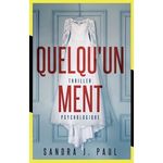 QUELQU'UN MENT, Paul Sandra J.