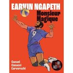 EARVIN N'GAPETH. MONSIEUR MAGIQUE, Cucuel Xavier