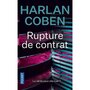  RUPTURE DE CONTRAT, Coben Harlan