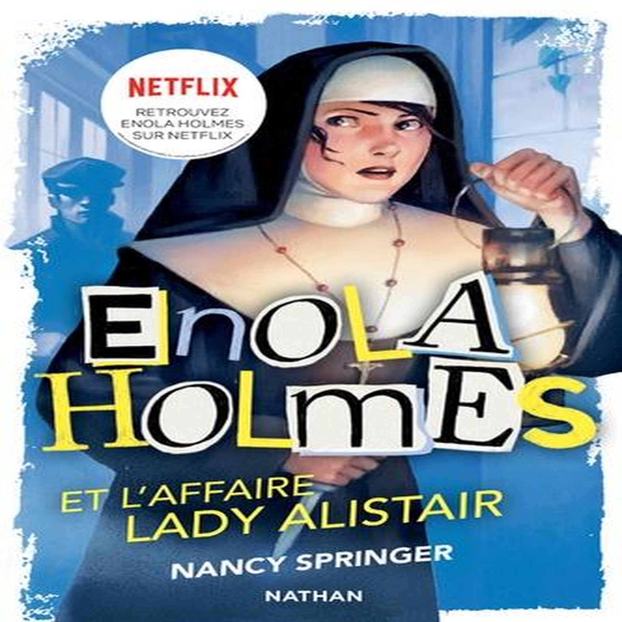 LES ENQUETES D'ENOLA HOLMES TOME 2 : L'AFFAIRE LADY ALISTAIR, Springer Nancy