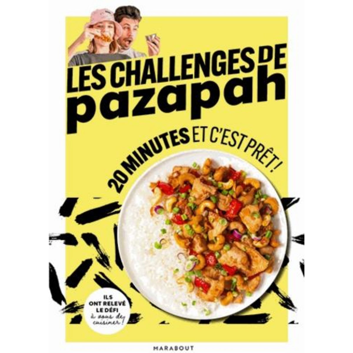 20 MINUTES ET C'EST PRET. LES CHALLENGES DE PAZAPAH, Poty Aure