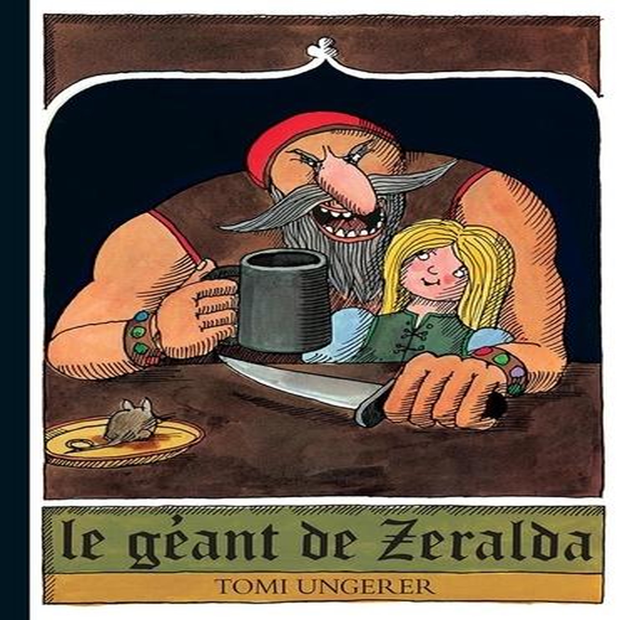 LE GEANT DE ZERALDA, Ungerer Tomi