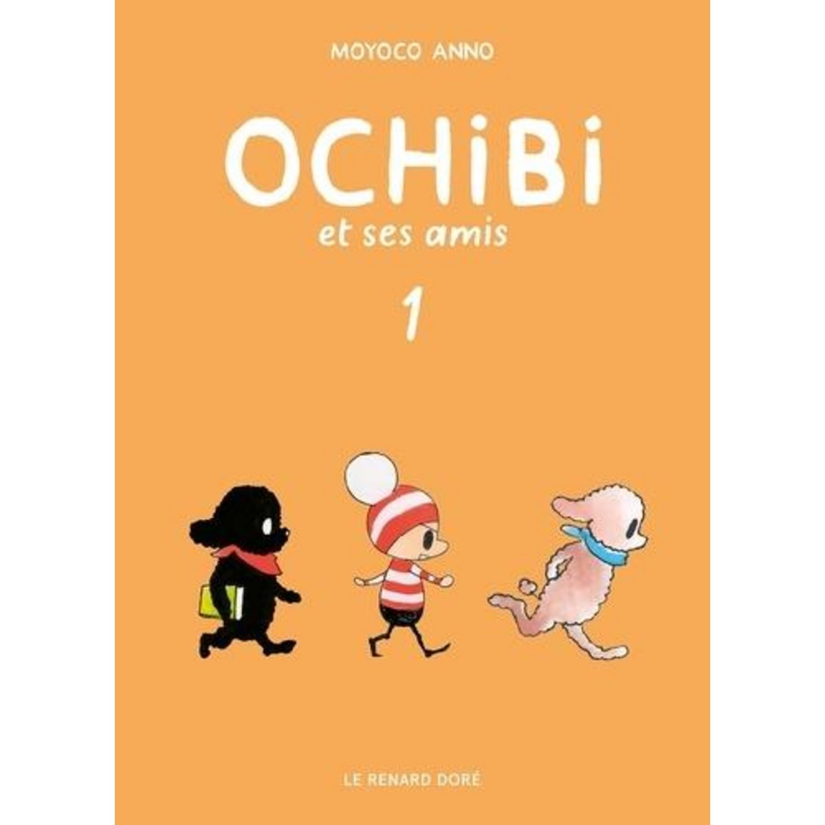 OCHIBI ET SES AMIS TOME 1 , Anno Moyoco