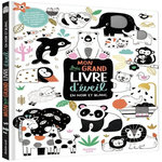 MON TRES GRAND LIVRE D'EVEIL EN NOIR ET BLANC, Kendall Wendy